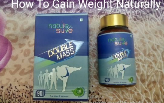 How To Gain Weight Naturally