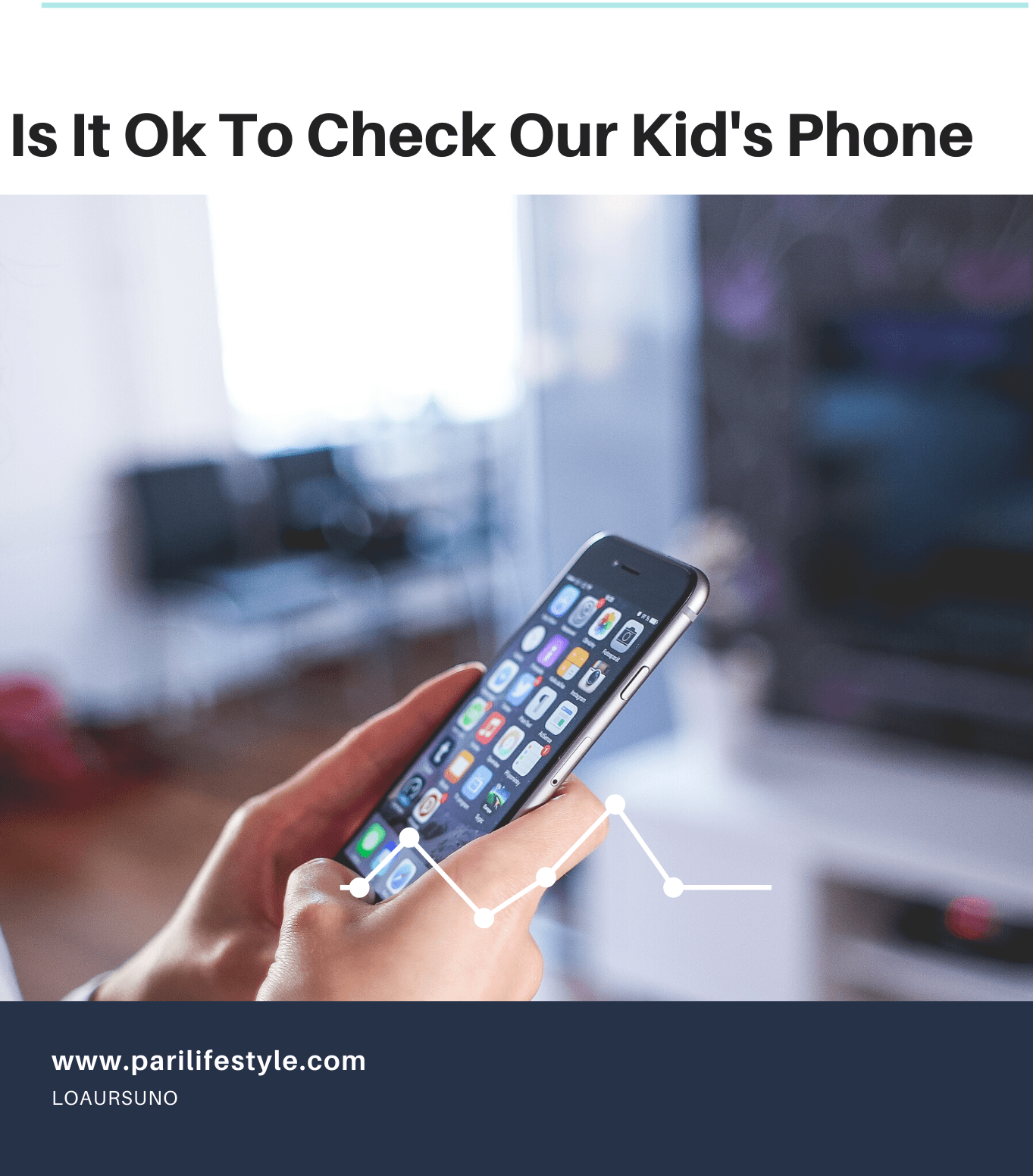 Is It Ok To Check Your Kid's Phone