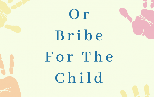 Price Or Bribe For The Child