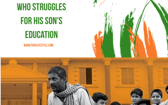 Pareeksha - Story Of A Father Who Struggles For His Son's Education