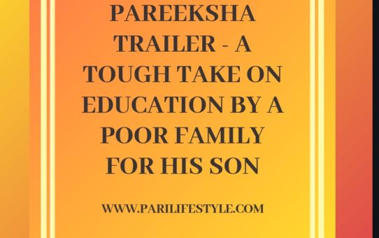 Pareeksha Trailer - A Tough Take On Education By A Poor Family For His Son