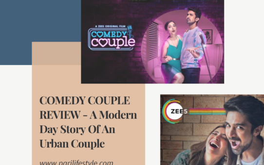 COMEDY COUPLE REVIEW - A Modern Day Story Of An Urban Couple