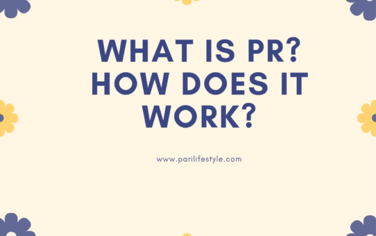 What is PR ? How Does It Work?