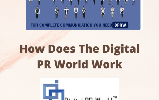 How Does The Digital PR World Work