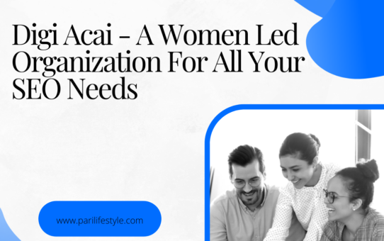Digi Acai - A Women Led Organization For All Your SEO Needs