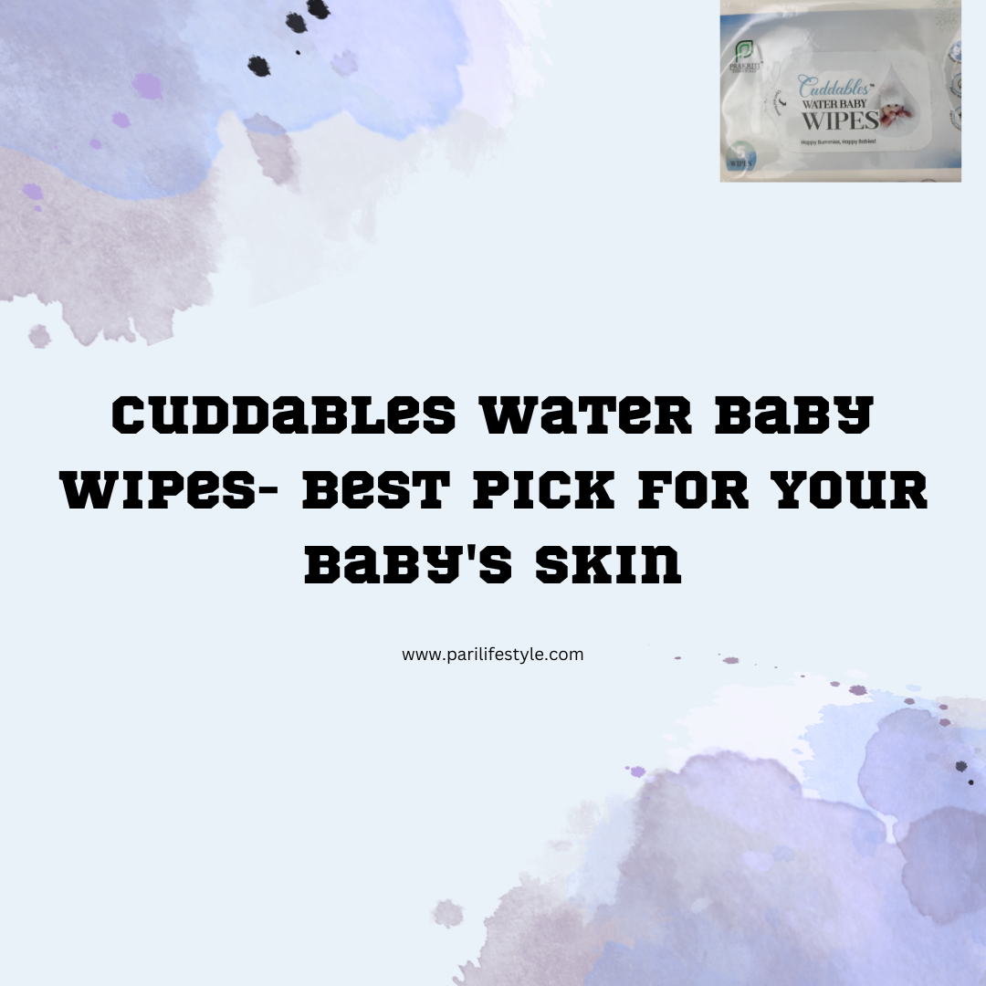 Cuddables Water Baby Wipes- Best Pick For Your Baby\