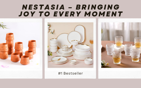 NESTASIA – Bringing Joy To Every Moment!